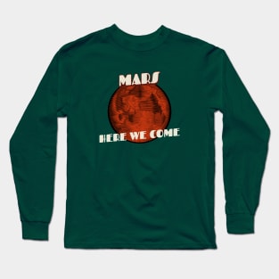 Mars Here We Come Retro Long Sleeve T-Shirt